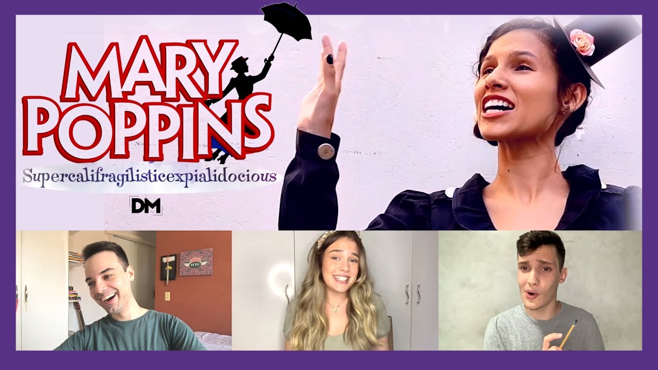 Supercalifragilisticexpialidoce - Supercalifragilisticexpialidocious, Mary Poppins