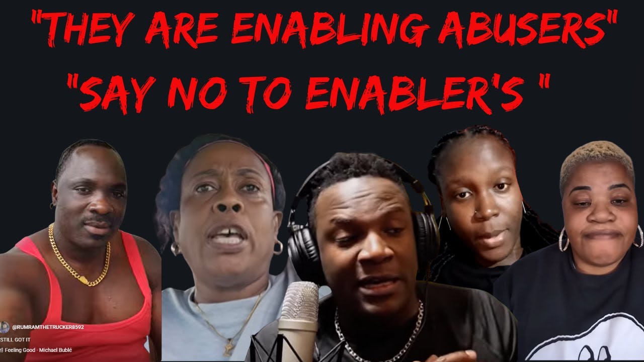 Exposing Enablers: Why We Must STOP Supporting Abusers & Their Defenders | @Jamaica833
