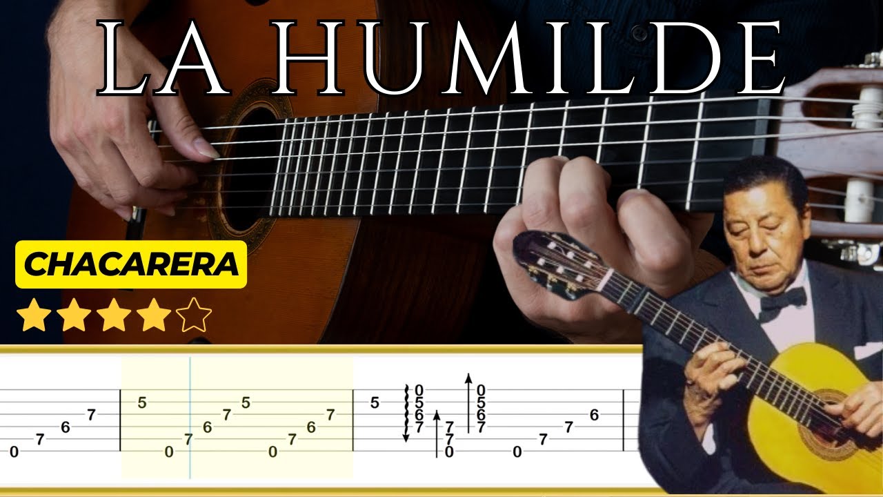 LA HUMILDE (Chacarera) 🎸 Versión Atahualpa Yupanqui || Tutorial para Guitarra Clásica + TABS
