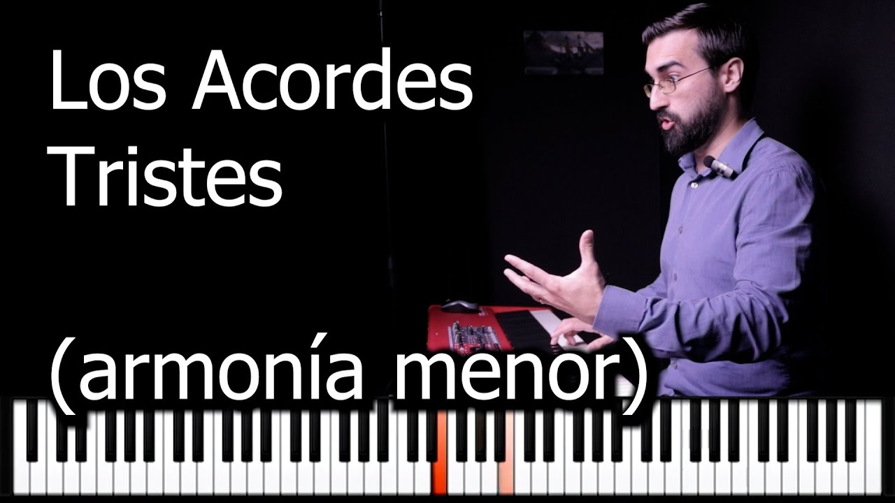 Los acordes menores - Funciones armónicas (Armonía en el Piano 3)