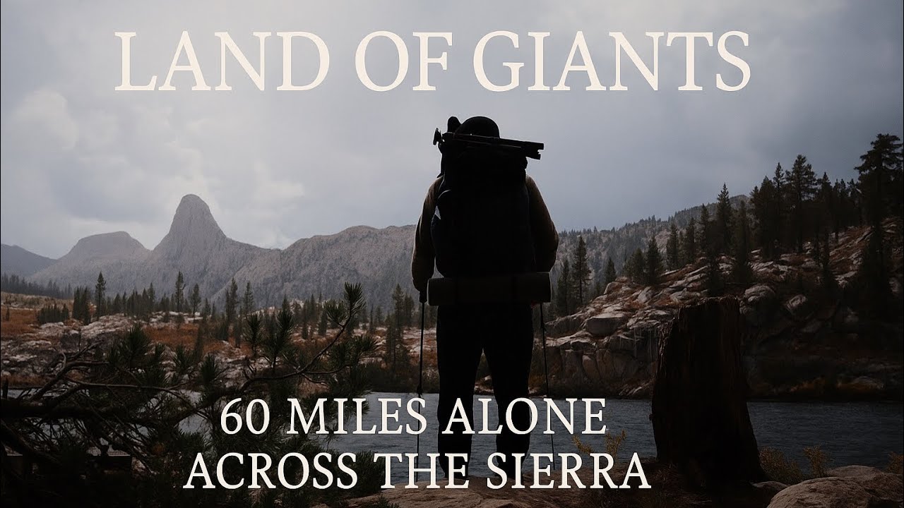 Through the Land of Giants to the High Sierra | Solo Backpacking Adventure