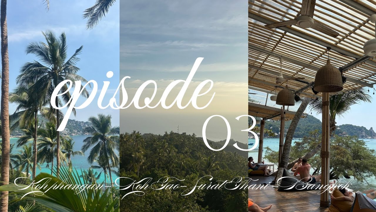 Ep. Three | Koh Phangan-Koh Tao-City | VLOG