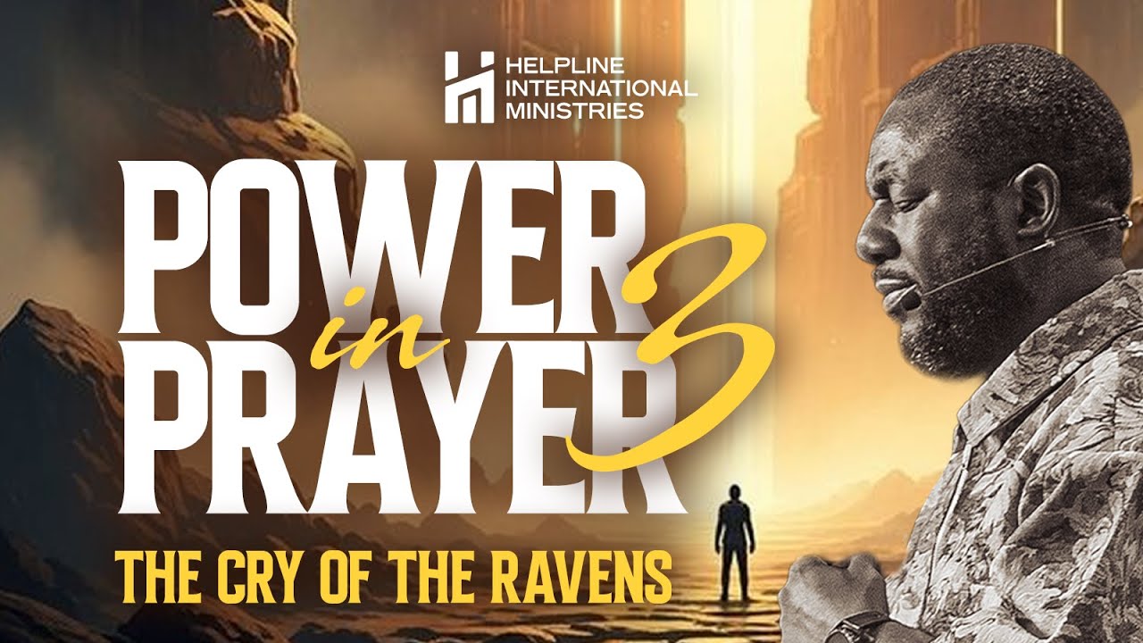 Power In Prayer_Part 3 (The Cry Of The Ravens) | Rev. Craig Omorotionmwan