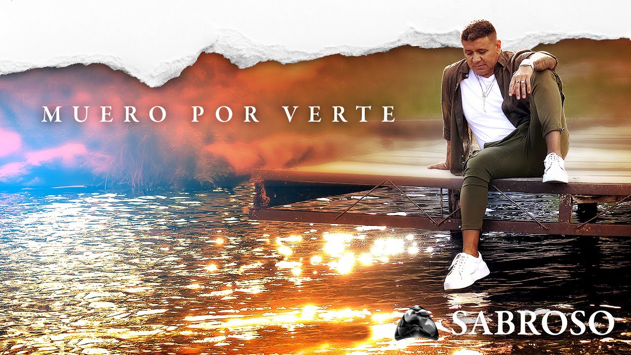 Sabroso - Muero por verte