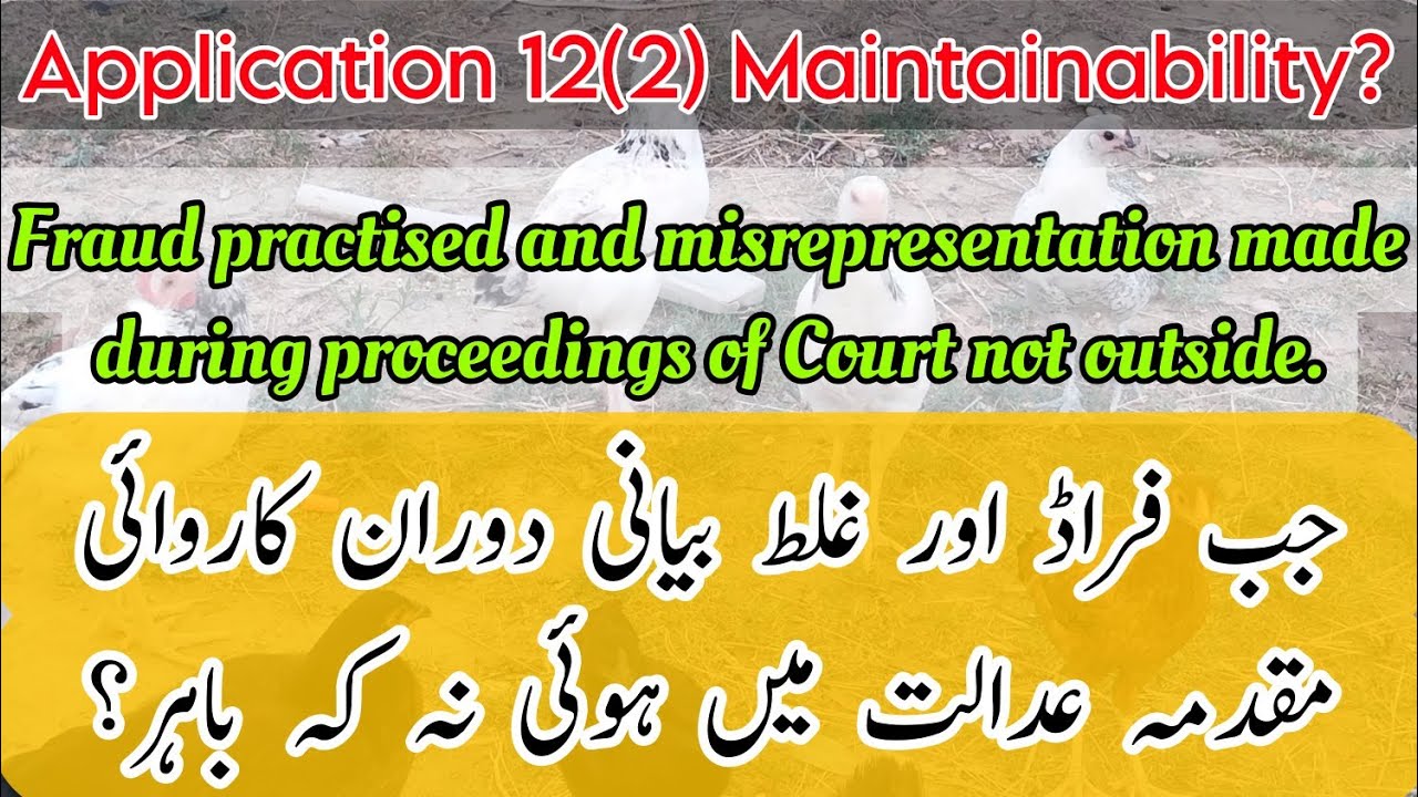 Maintainability of 12.2 fraud practised & misrepresentation made during Court proceeding not outside