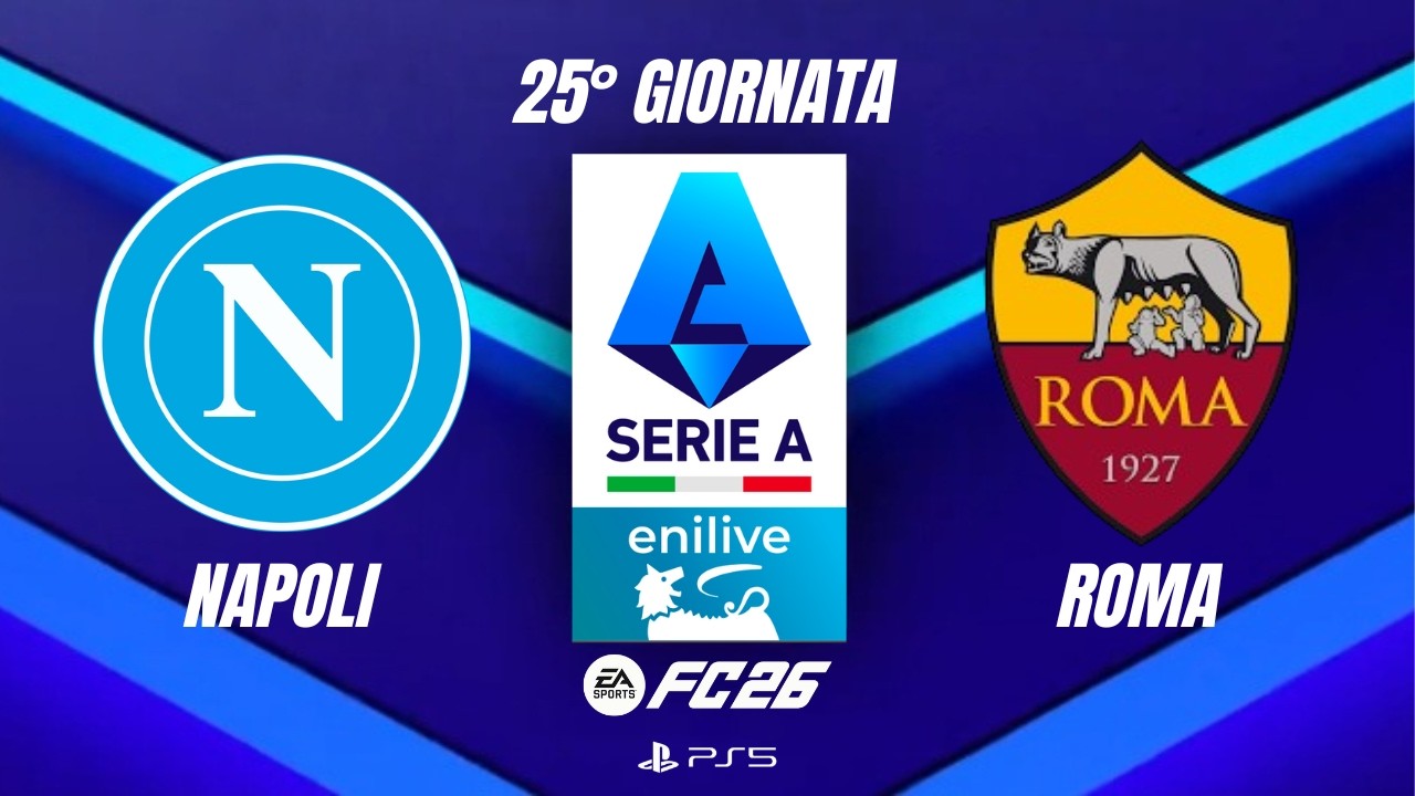 FC 26 | Napoli vs Roma | Serie A – Giornata n°25 | PS5
