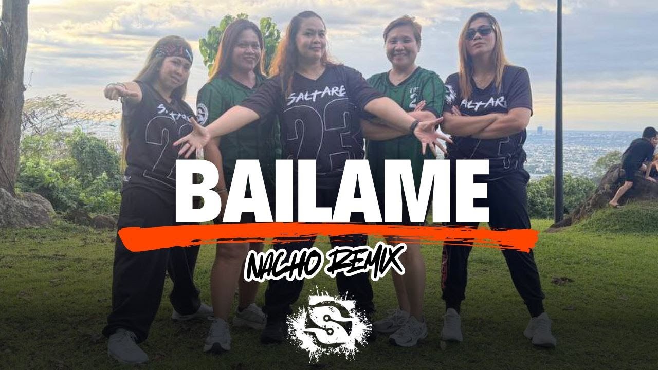 Bailame | Nacho Remix | Zumba Fitness | 2026 | Saltare