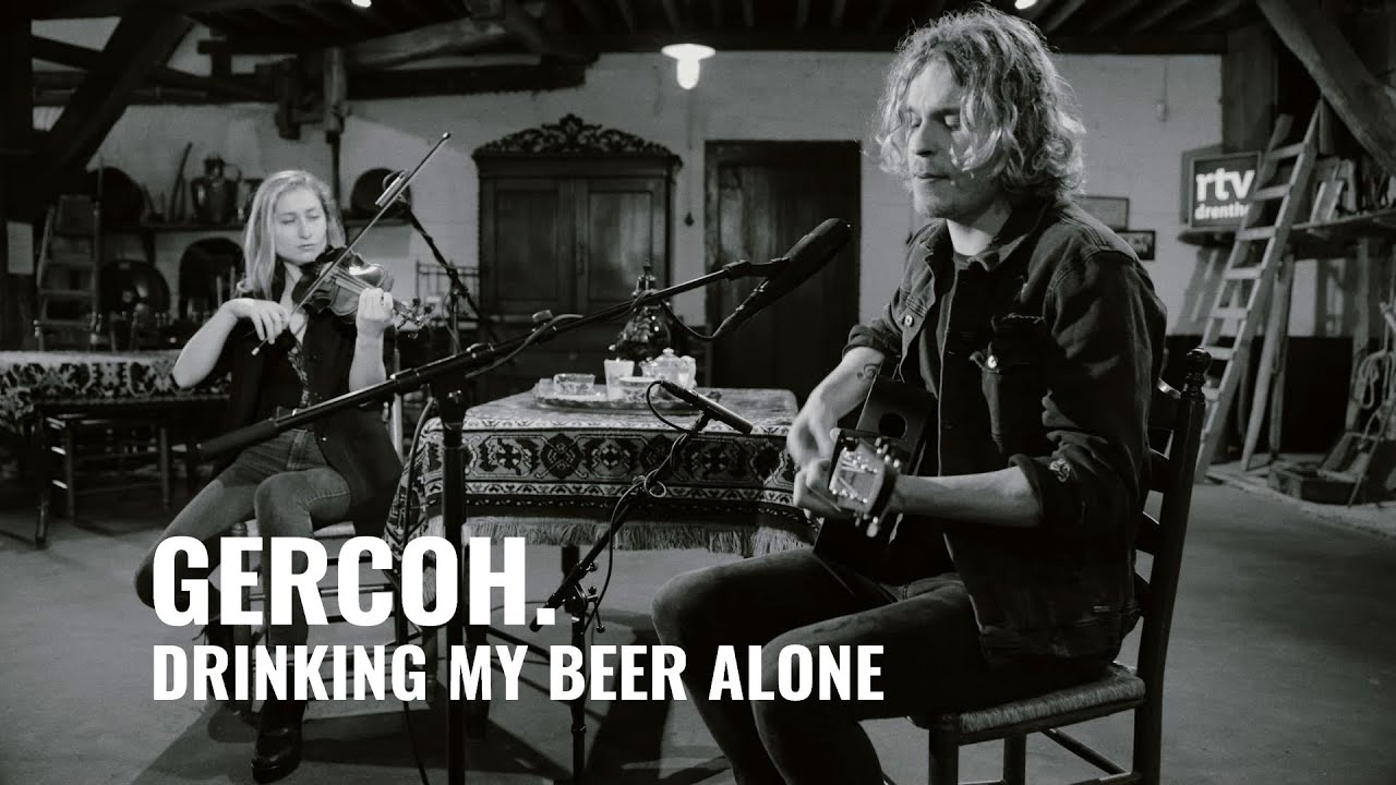 Gercoh. - Drinking my beer alone | Djammen's archiefkast