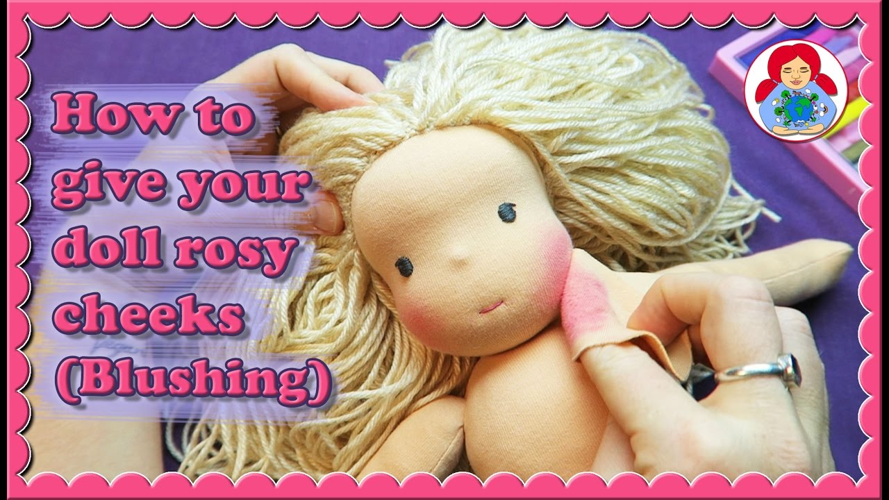 How to blush your doll's cheeks &bull; Sami Doll Making Tips