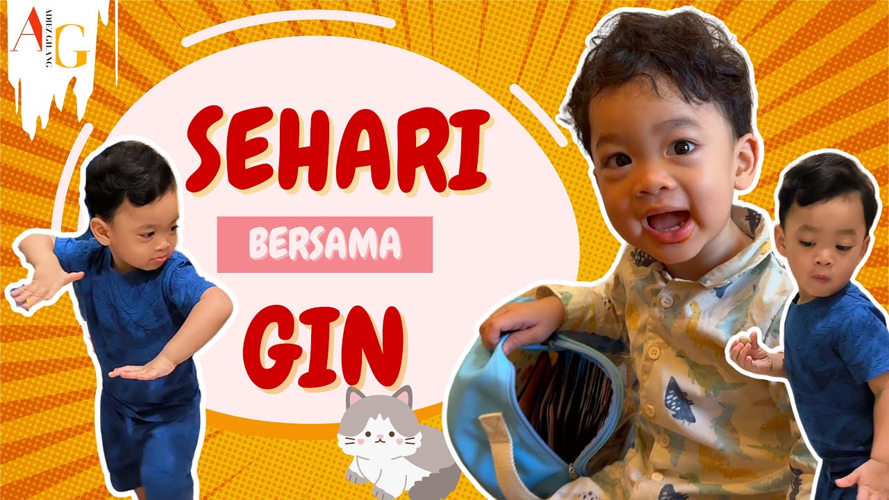 SEHARI BERSAMA GIN  - DIARY OF BABY GIN  - Adiezty Fersa, Gilang Dirga, Gin Dirga