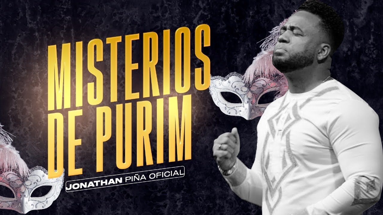 MISTERIOS DE PURIM - JONATHAN PIÑA