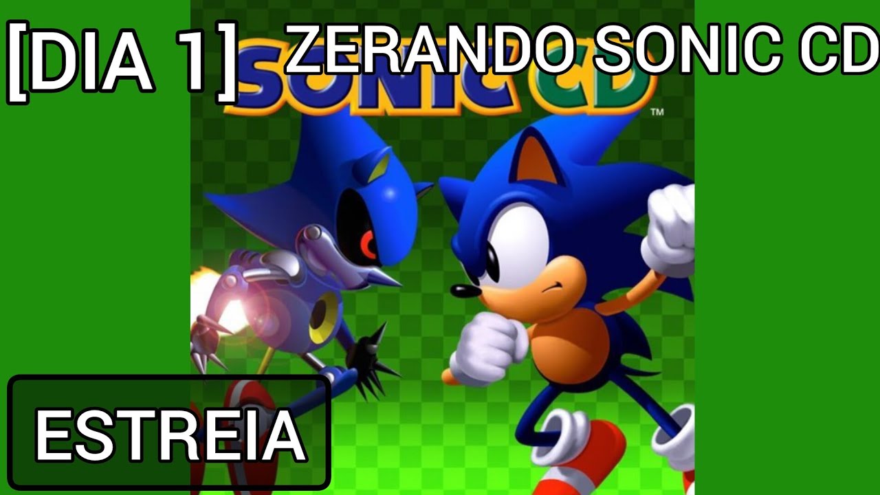 [DIA 1] ZERANDO SONIC CD | 720p60 HD