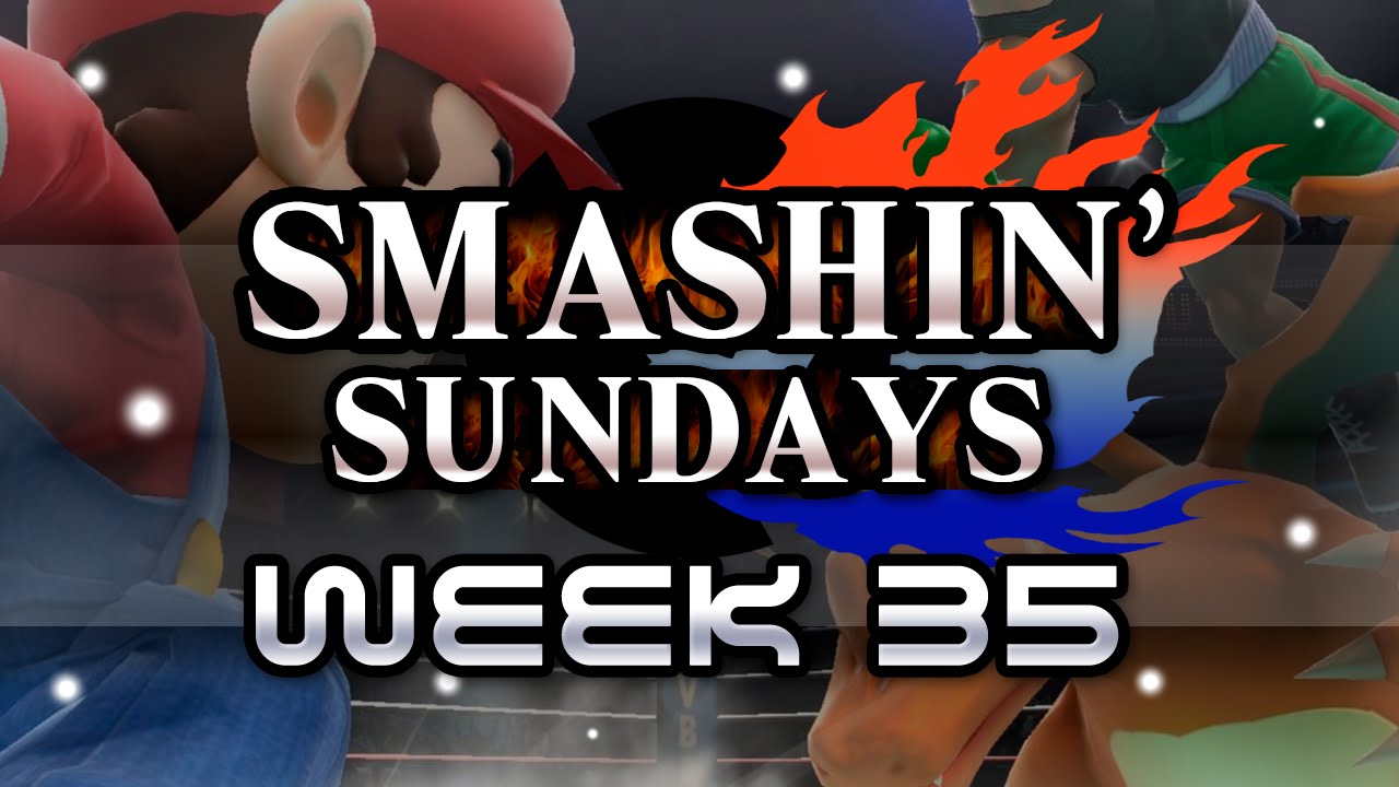 Smashin' Sundays: (Brawl) Week 35
