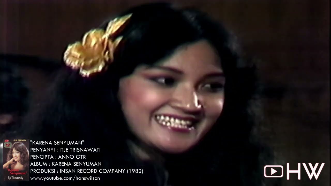 Itje Trisnawati - Karena Senyuman (1982) Aneka Ria Safari