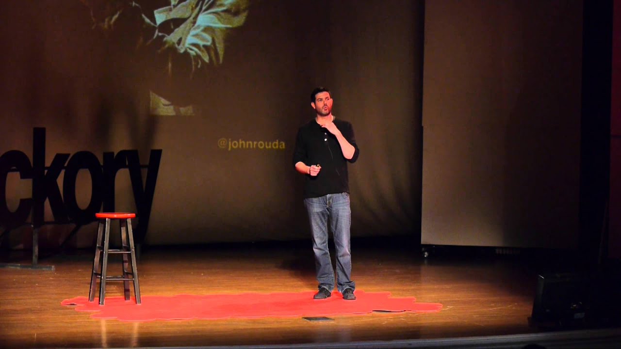 Create Purpose to Motivate and Spark Creativity | John Rouda | TEDxHickory