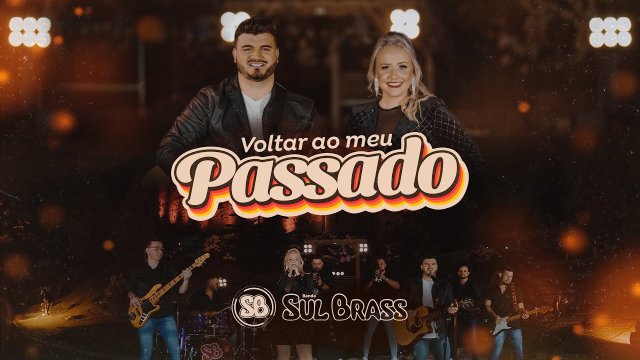 Banda Sul Brass - Voltar ao meu passado - LANÇAMENTO 2024