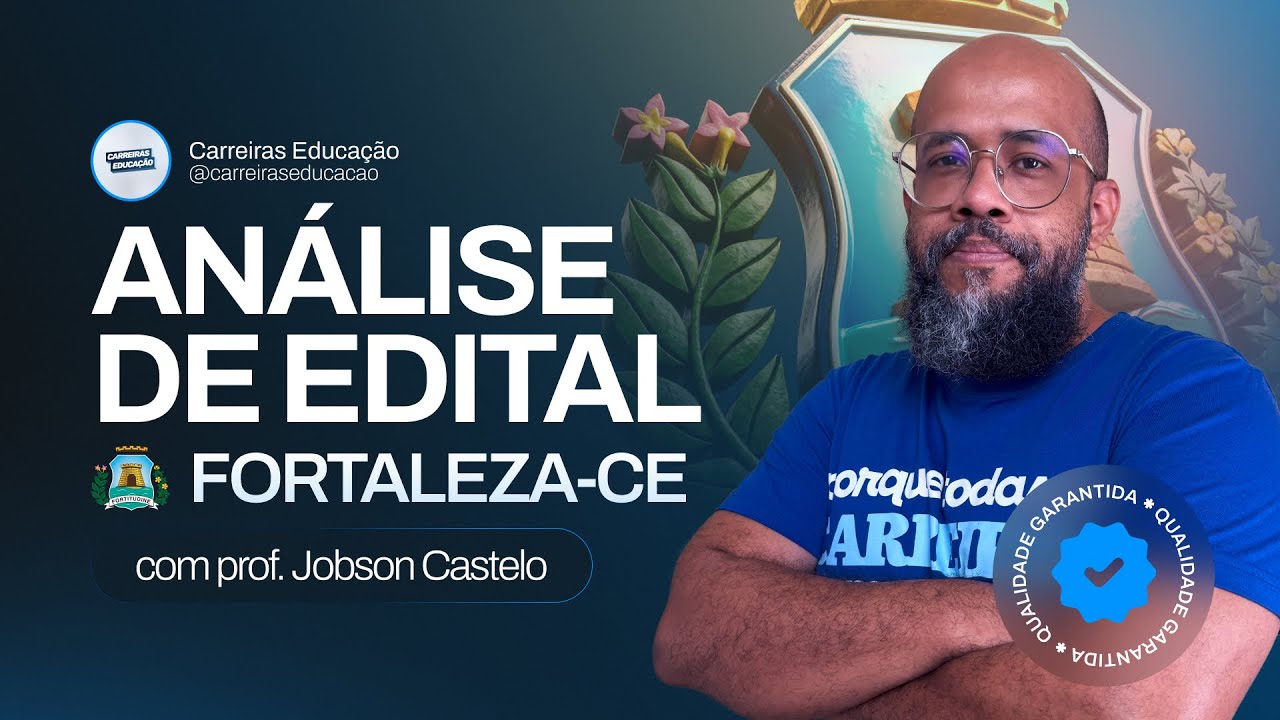 An&aacute;lise de Edital - Sele&ccedil;&atilde;o Professor Substituto Fortaleza 2025