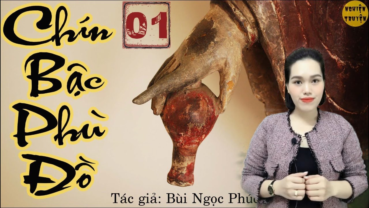 MC Hồng Nhung | CHÍN BẬC PHÙ ĐỒ - Tập 1 | Truyện Ngắn Hay | Nghiện Truyện