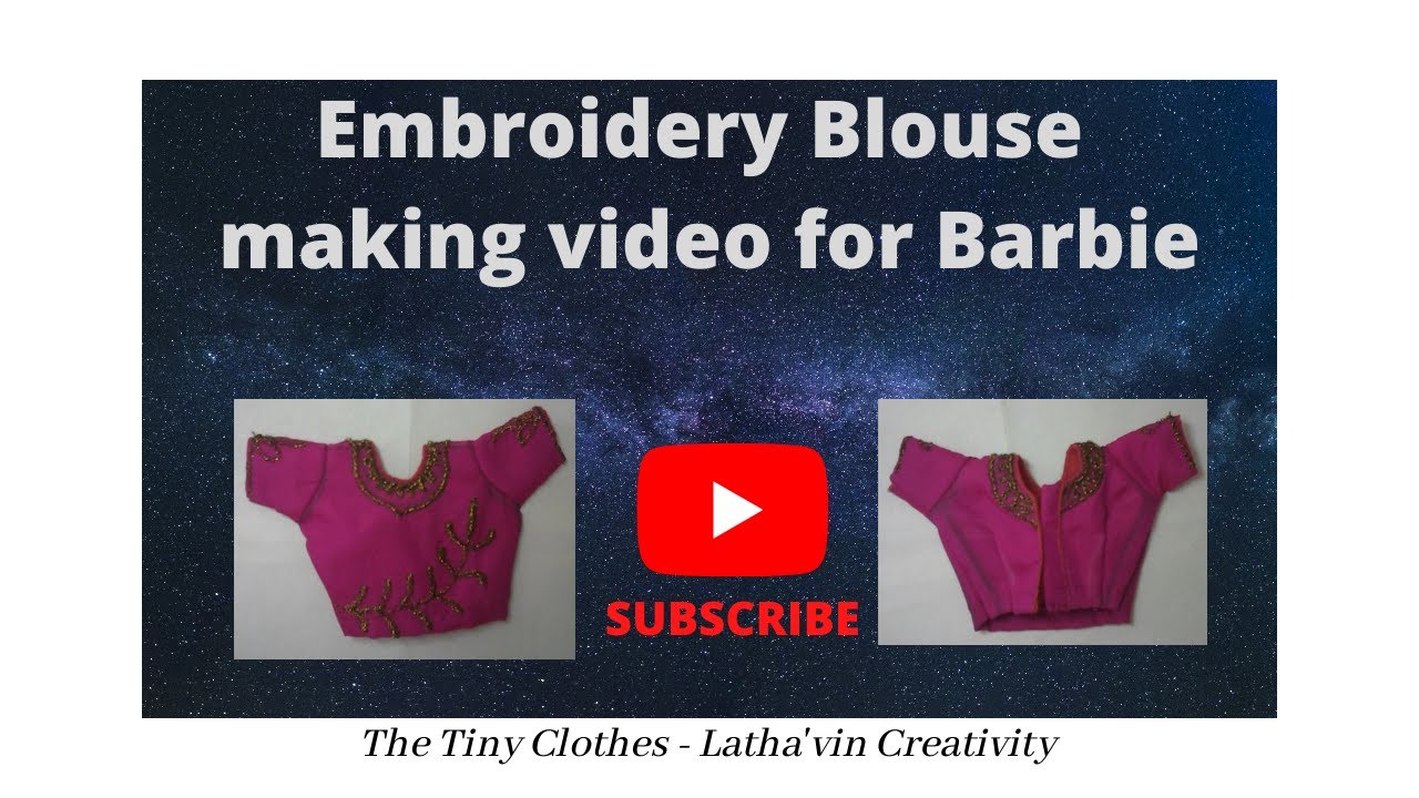 #DIYBarbie /Embroidery Blouse Stitching for Barbie..