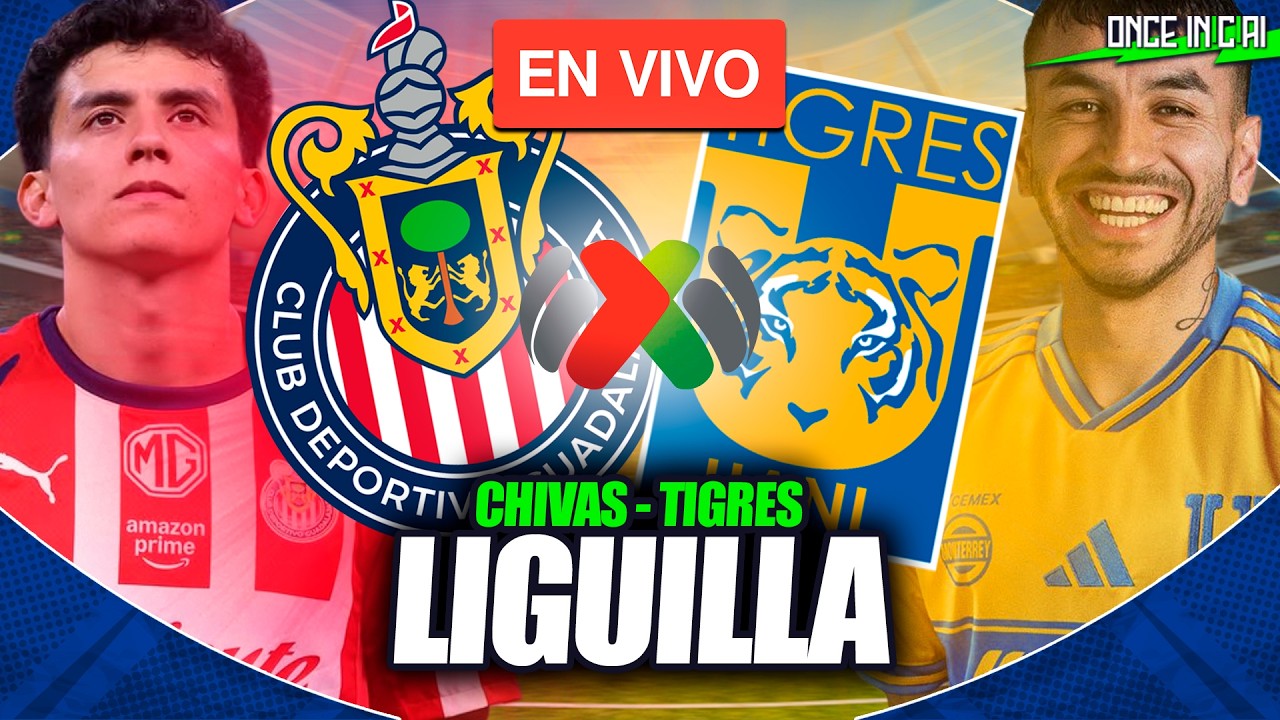 AS&Iacute; FUE LA VICTORIA DE CHIVAS SOBRE TIGRES en la LIGUILLA &iexcl;CHIVAS A LA SEMIFINAL!