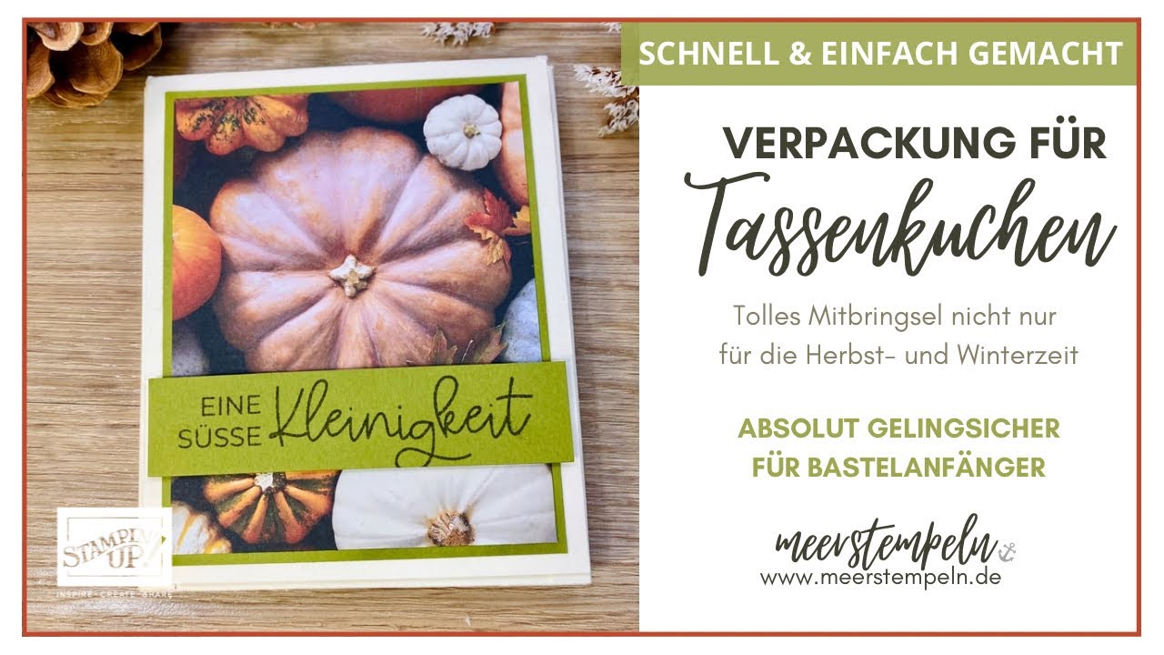 ⚓️ Anleitung: Verpackung für Tassenkuchen | Tolles Mitbringsel | Stampin‘ Up!