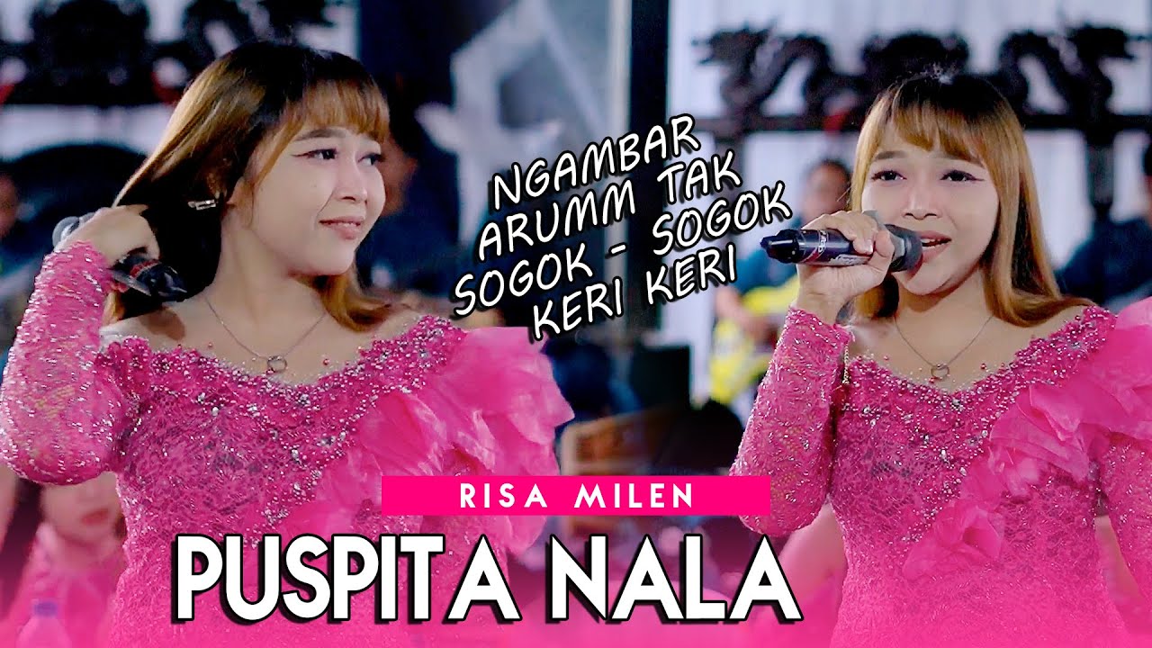Risa Milen - Puspita Nala - Admaja Music - MM audio ( Ngambar Arum di sogok sogok keri keri )