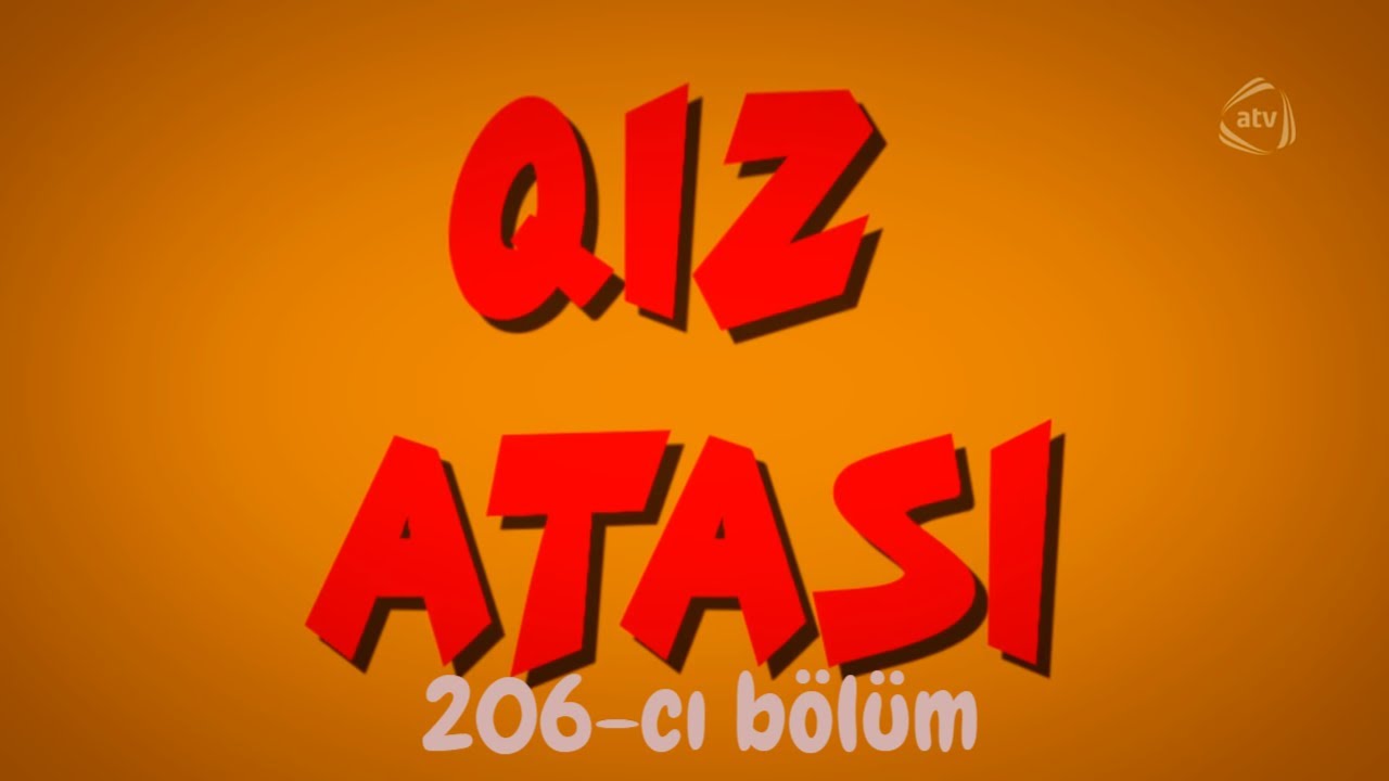 Qız Atası - &Ccedil;&ouml;p&ccedil;&uuml; (206-cı b&ouml;l&uuml;m)