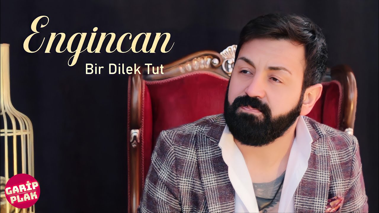 Engincan - Bir Dilek Tut ( Ankara Oyun Havası )