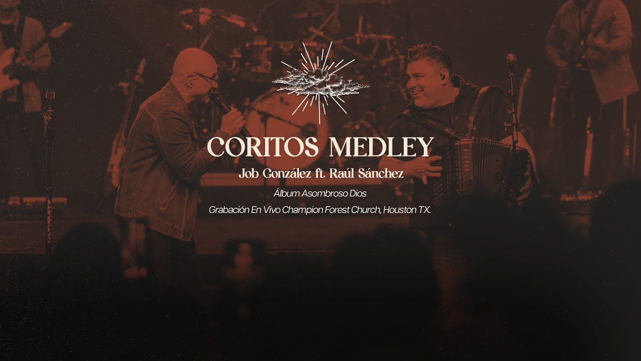 Job González, feat. Raul Sánchez - Coritos Medley