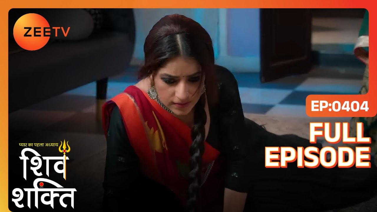 क्या Shakti बता पायेगी Mohini का राज़?  | Pyaar Ka Pehla Adhyaya Shiv Shakti | Full Ep. 404 | ZEE TV