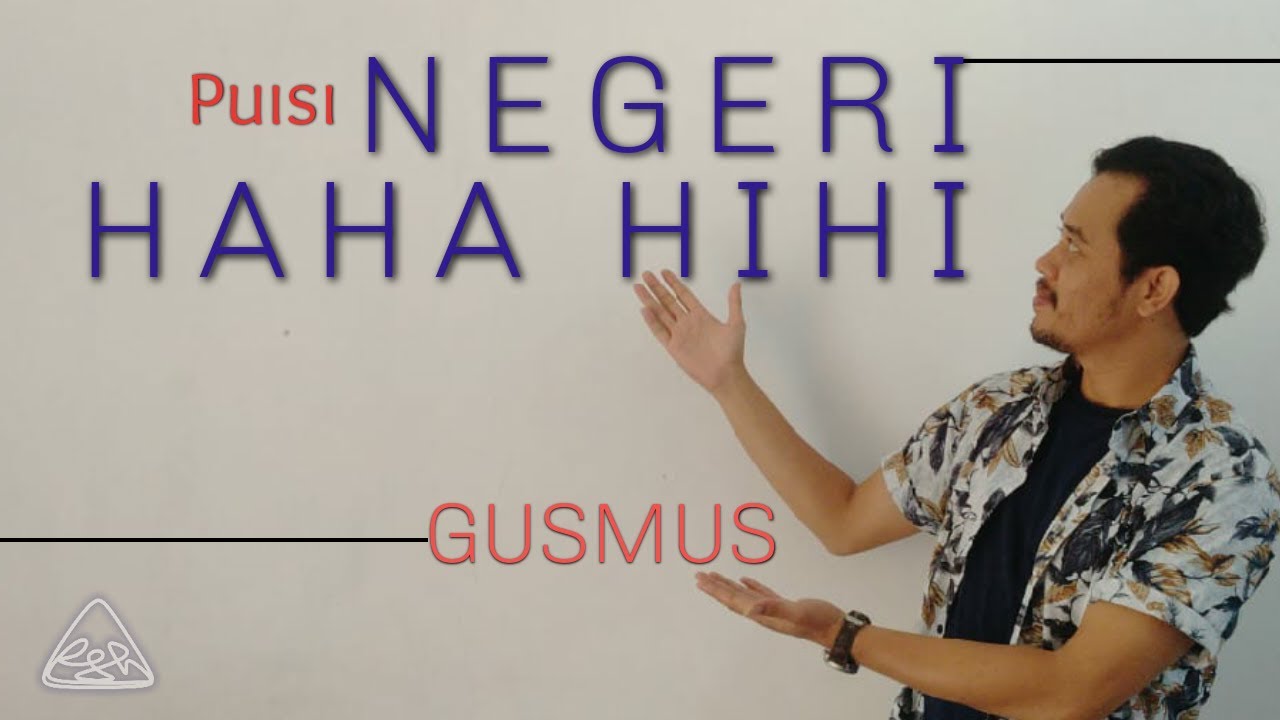 NEGERI HAHA HIHI | Gusmus | Peri Sandi Huizche