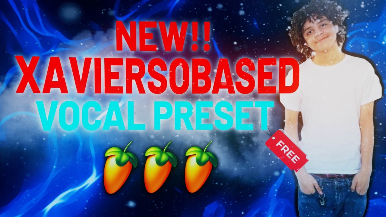 NEW XAVIERSOBASED VOCAL PRESET (FREE FL STUDIO PRESET)