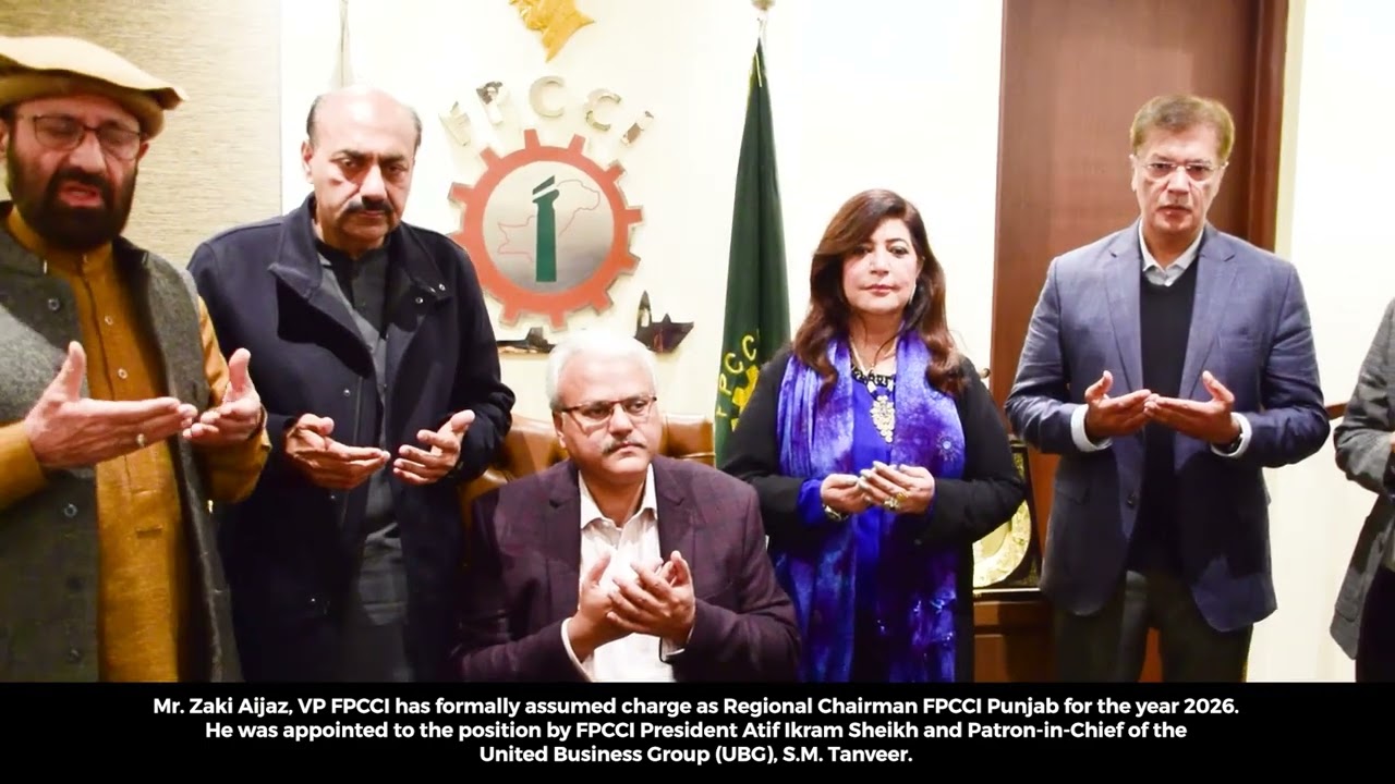 Mr. Zaki Aijaz Assumes Charge as Regional Chairman FPCCI Punjab 2026
