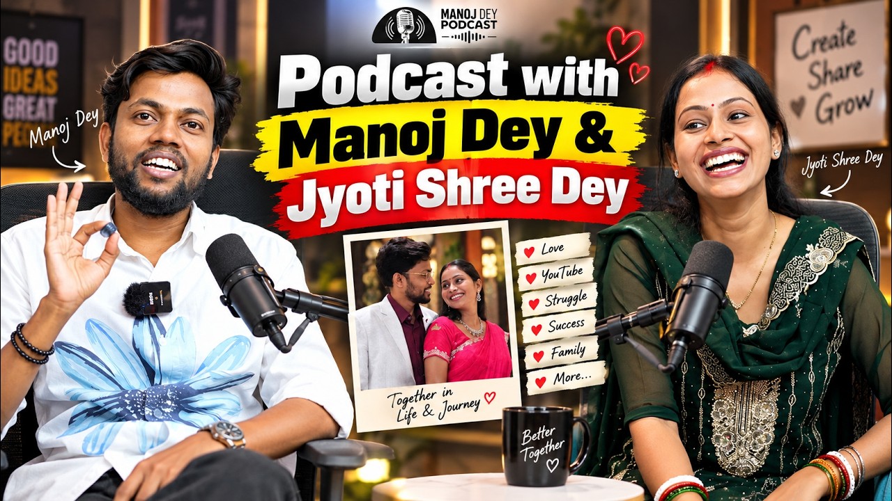 Podcast with Manoj Dey & Jyoti Shree Dey ( Host - Suman Kumari )