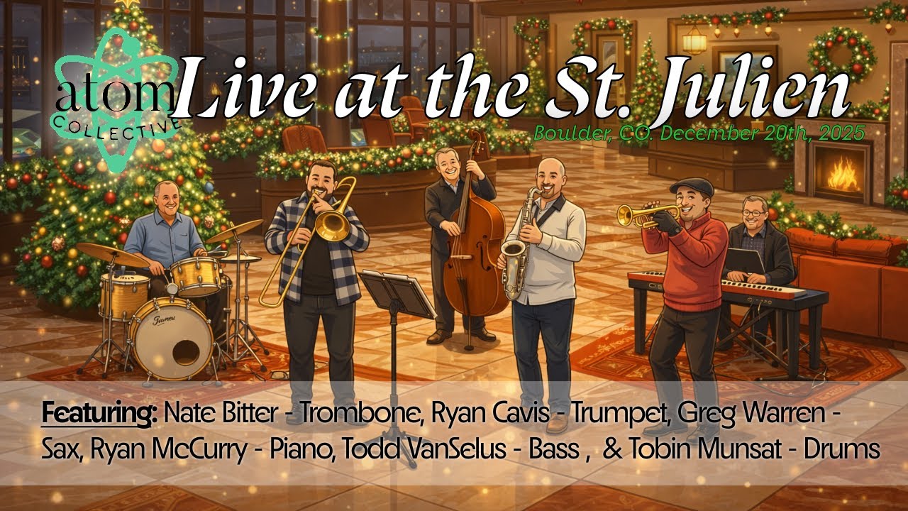 Christmastime is Here - Atom Collective @ St Julien Hotel