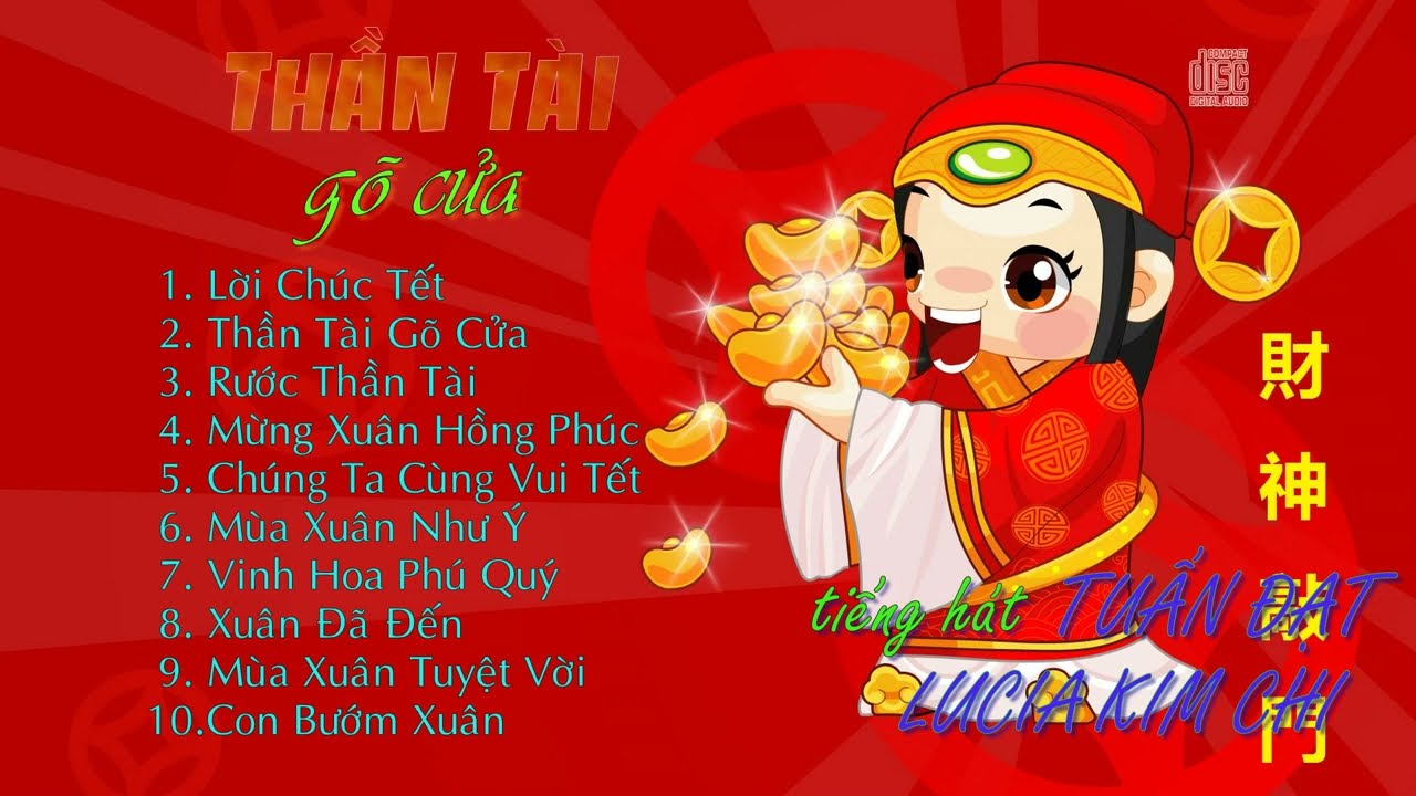 Thần Tài Gõ Cửa ♪ Nhạc Xuân Lời Hoa - Việt ♪ TUẤN ĐẠT - LUCIA KIM CHI