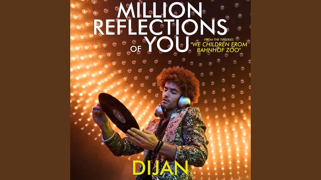 Million Reflections of You