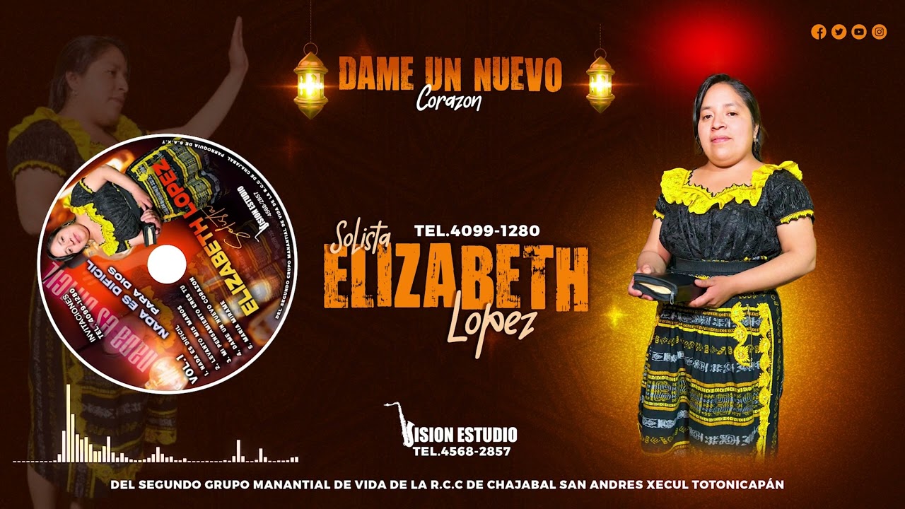 Dame Un Nuevo Corazón Solista Elizabeth Lopez Oficial 2023