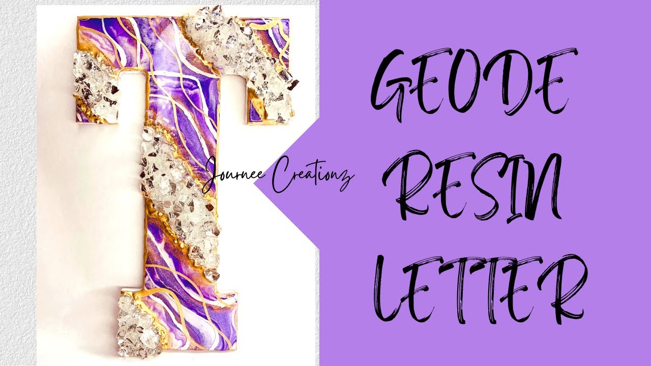 How To Make A Geode Resin Wood Letter