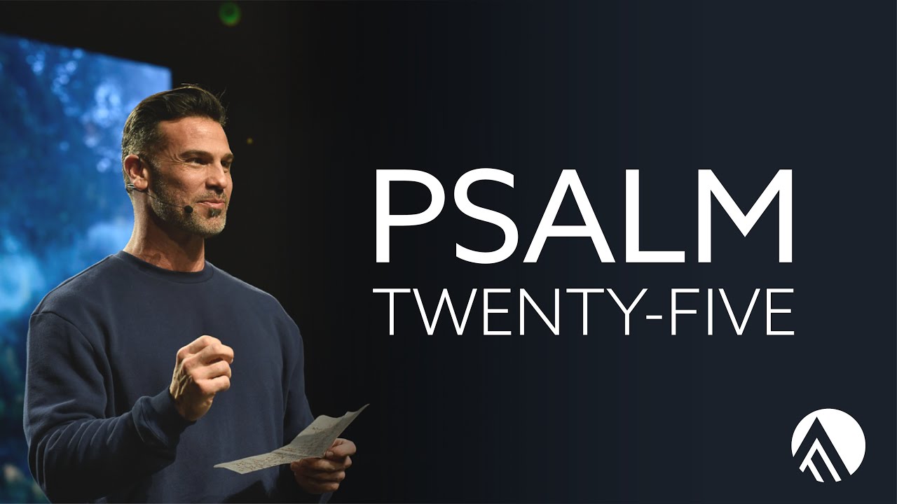 Psalm 25 // Brian Guerin // 2/27/22