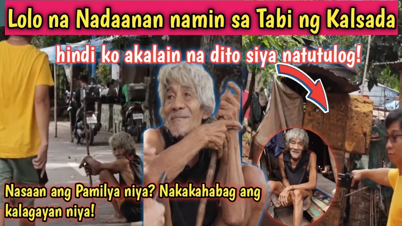 Part1- Lolo na Nadaanan namin si Tabi ng Kalsada nagulat kami sa kanyang tinutulugan...nakakaawa!