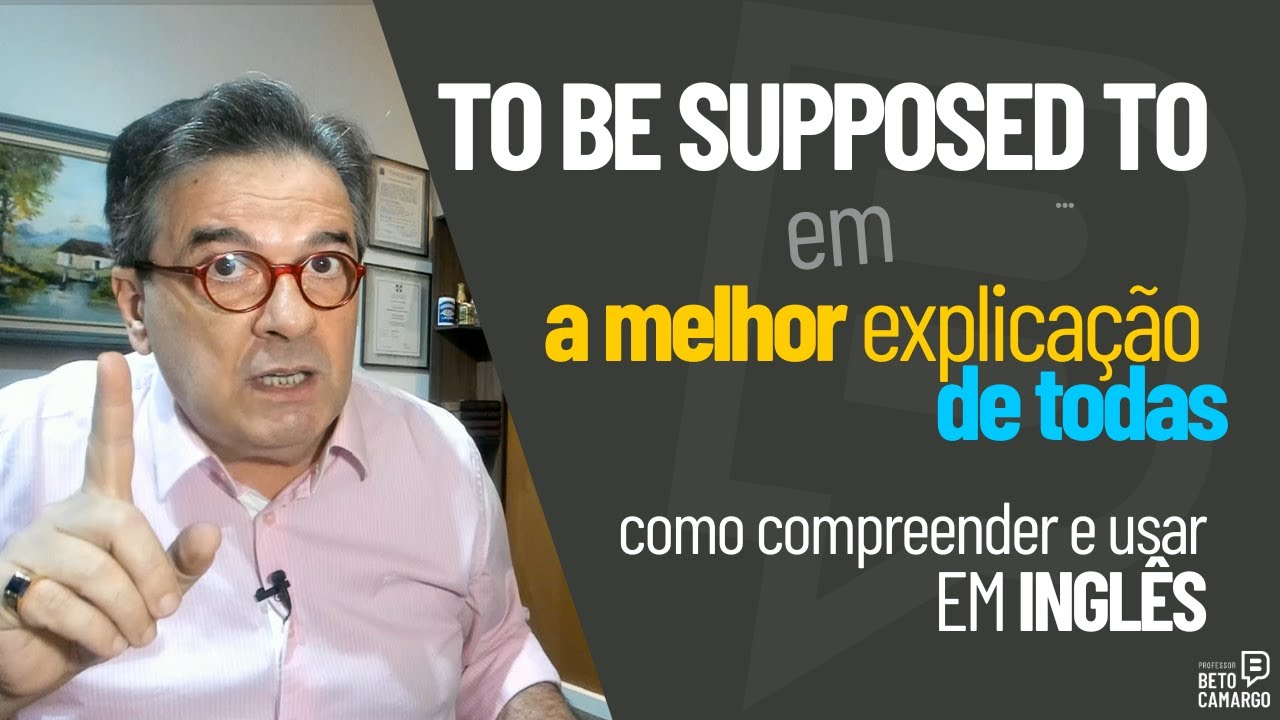 A melhor explicação para TO BE SUPPOSED TO no inglês  |  Dica de Inglês do Tio Beto