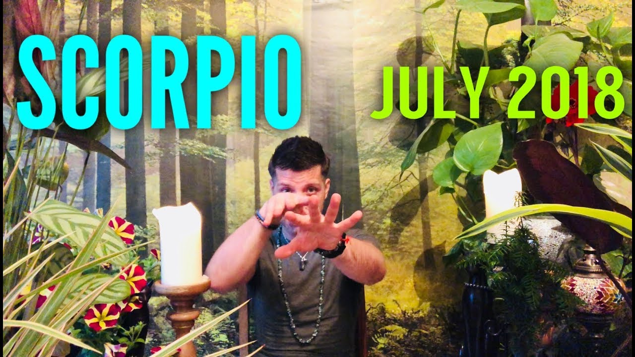 SCORPIO July 2018 | BIG SUCCESS!! | Guardian Angel & Love - Scorpio July Horoscope Tarot