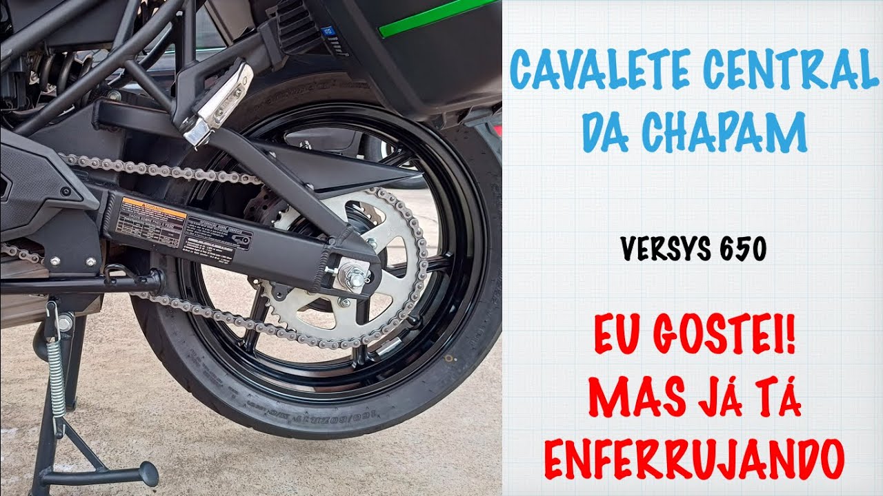 KAWASAKI VERSYS 650 - CAVALETE CENTRAL DA CHAPAM
