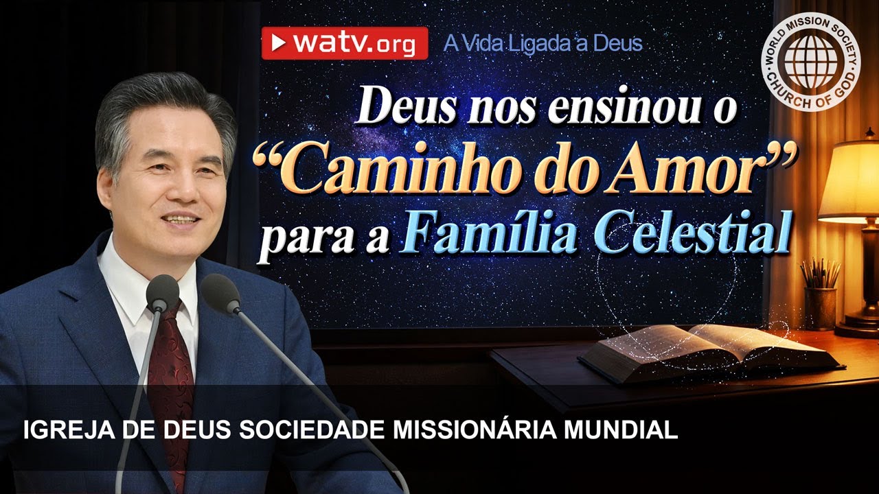 A Vida Ligada a Deus | Igreja de Deus Sociedade Missionária Mundial