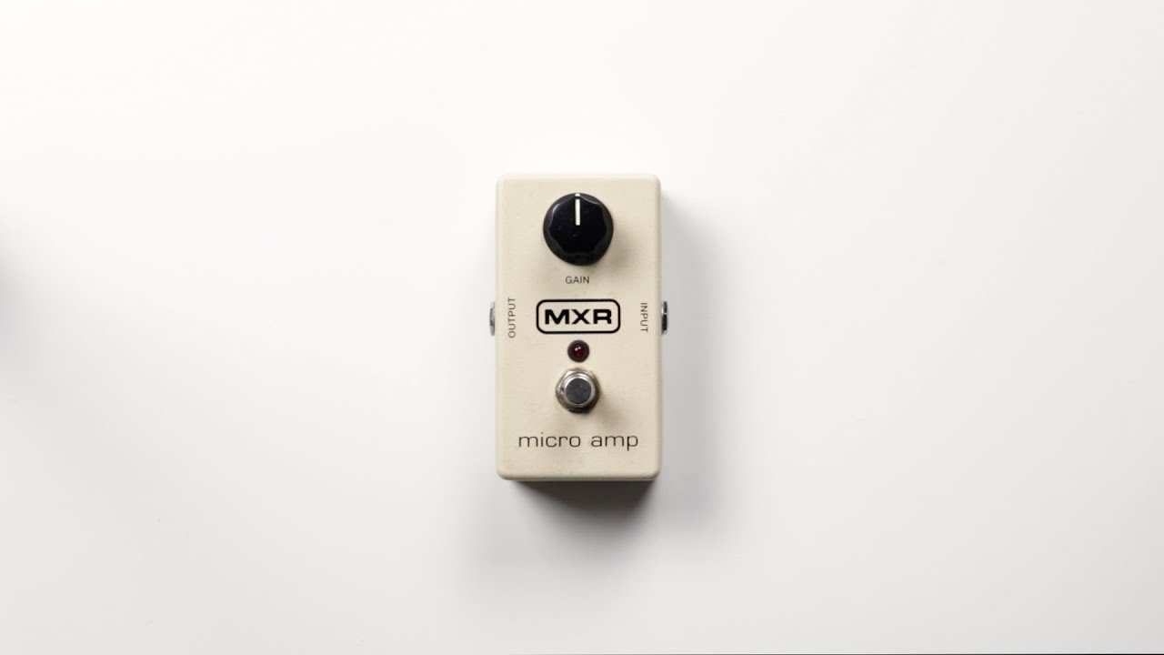 MXR Micro Amp | Pedal Demo