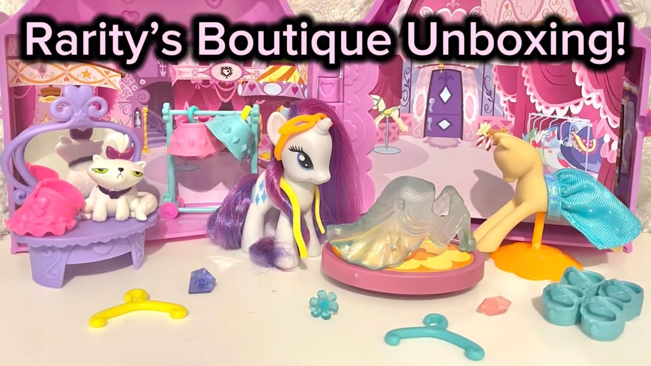 My Little Pony: Rarity’s Boutique Unboxing!
