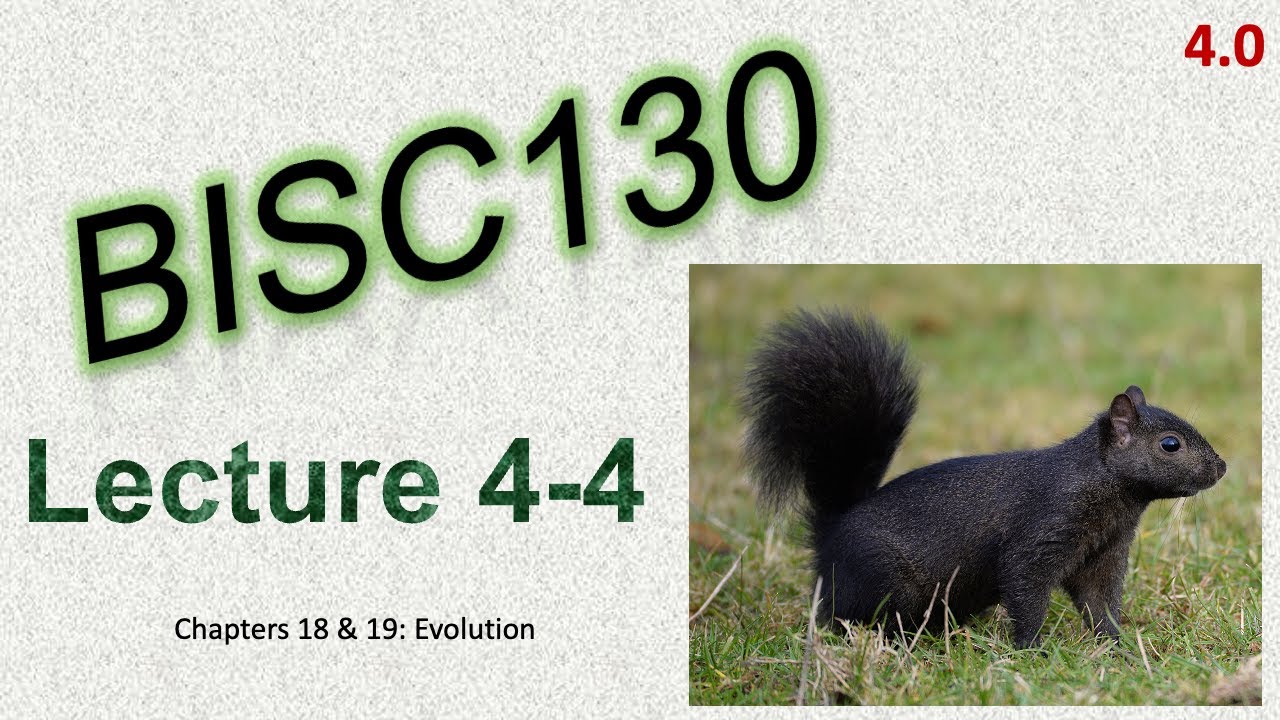 BISC130 - Recorded Lecture 4-4 (4.0)