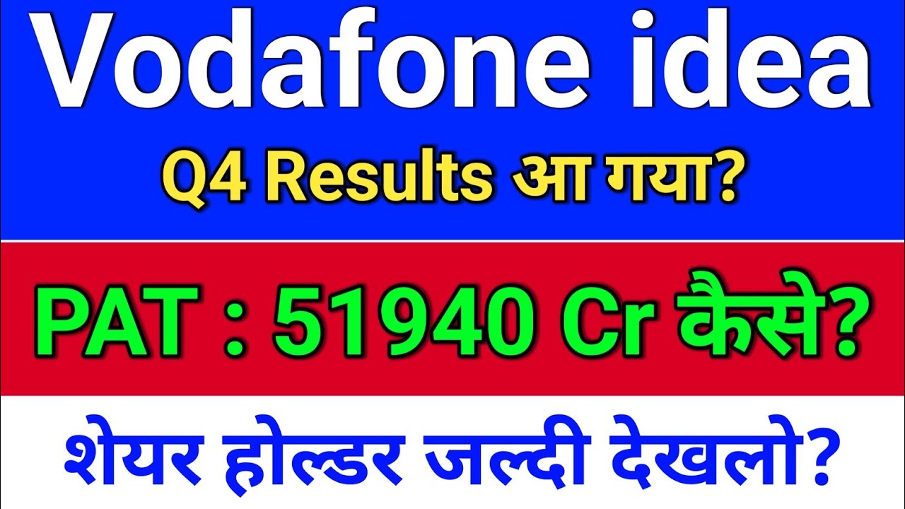 vodafone idea result,  idea share latest news. vodafone idea share latest news