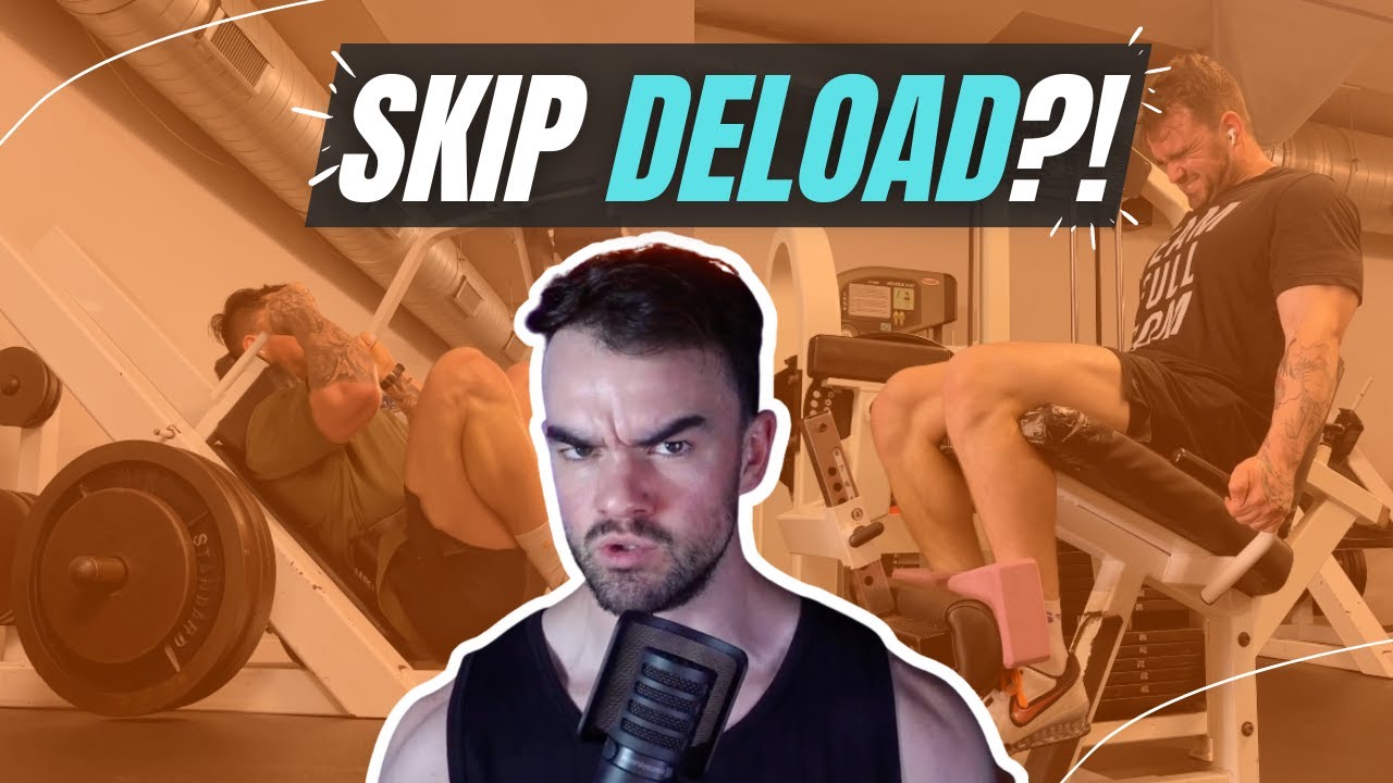 Should you skip your deload?